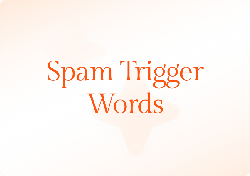Spam Trigger Words in 2026: Do They Still Matter? (Testing Results)