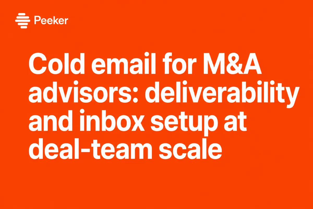 Cold Email for M&A Advisory Outbound: A Practical Guide